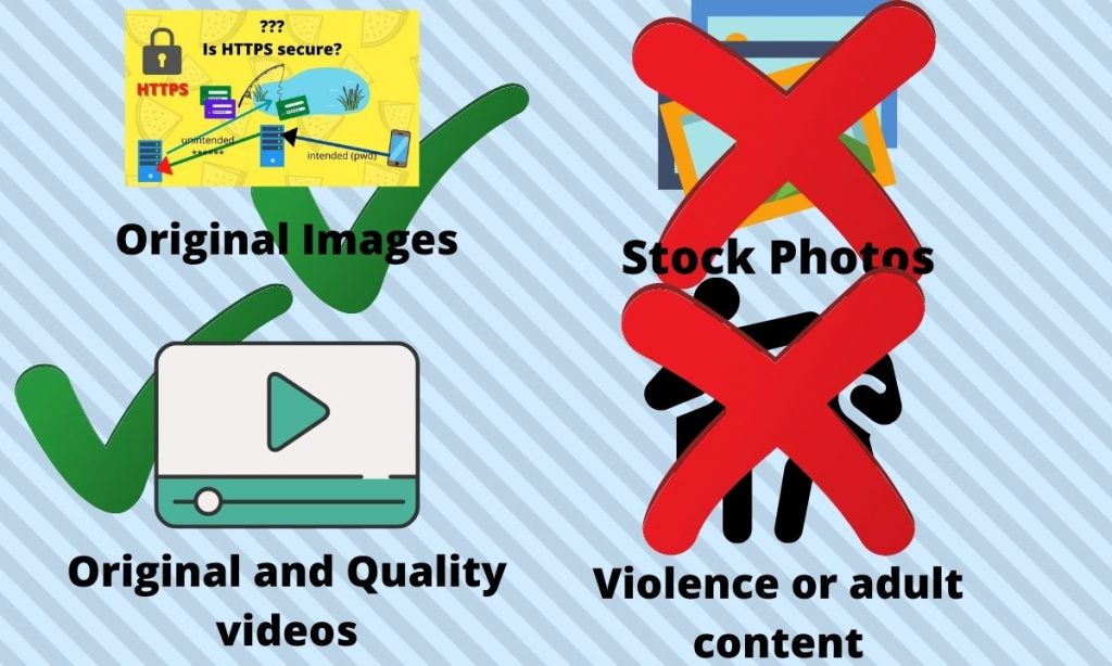 Remember, don't use just stock photos for your images and videos!